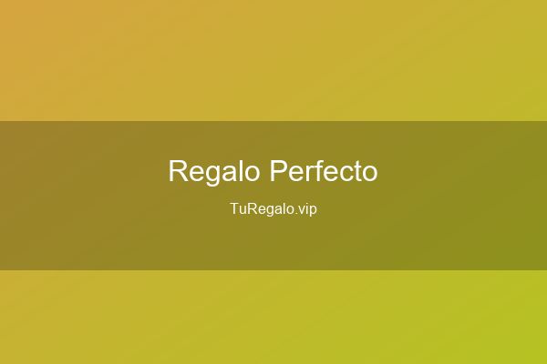 Cómo Elegir el Regalo Perfecto: Guía