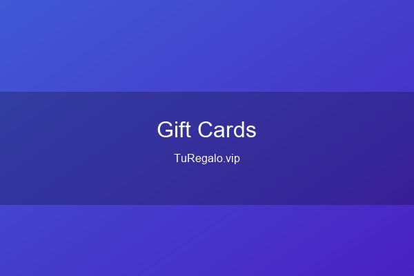 Gift Cards y Vales de Regalo: Guía Completa