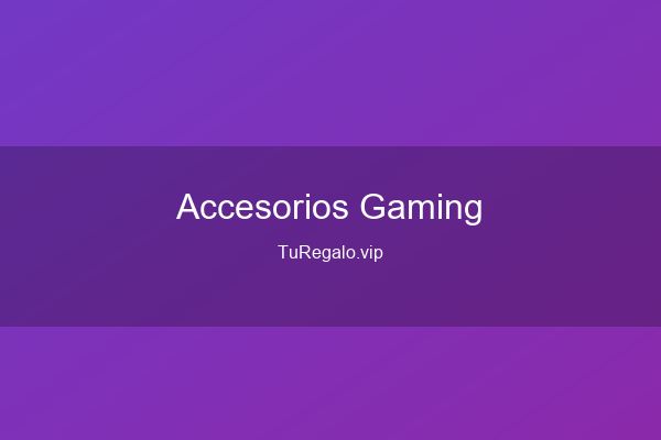 Mejores Accesorios Gaming para Regalar