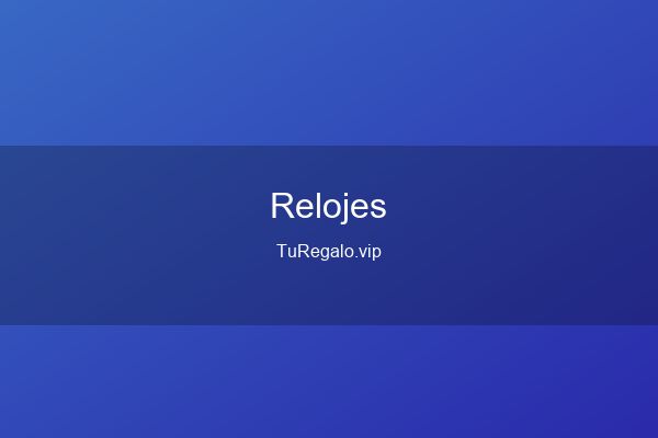 Mejores Relojes Personalizados